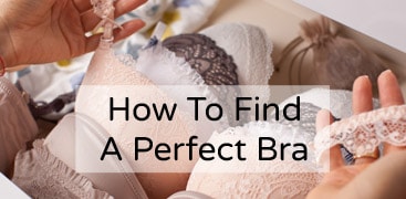 How To Find A Perfect Bra